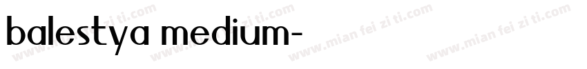 balestya medium字体转换